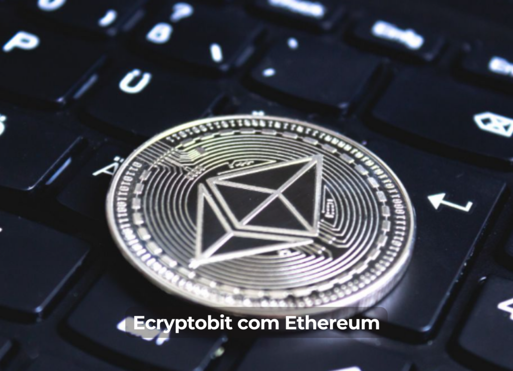 Ecryptobit com Ethereum