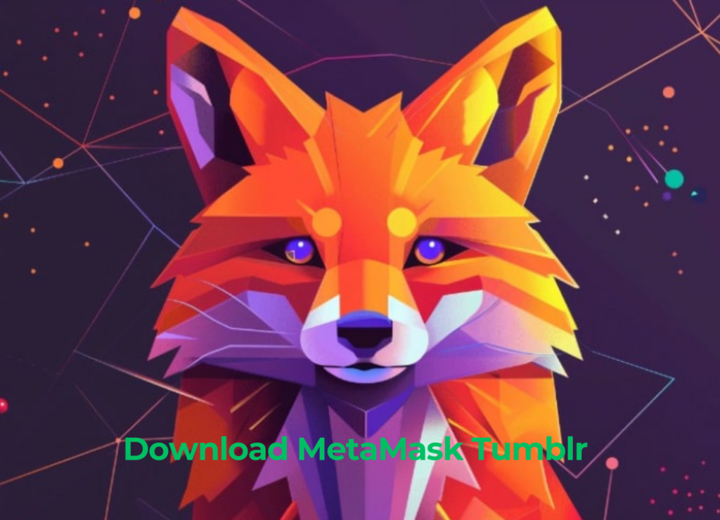 Download MetaMask Tumblr