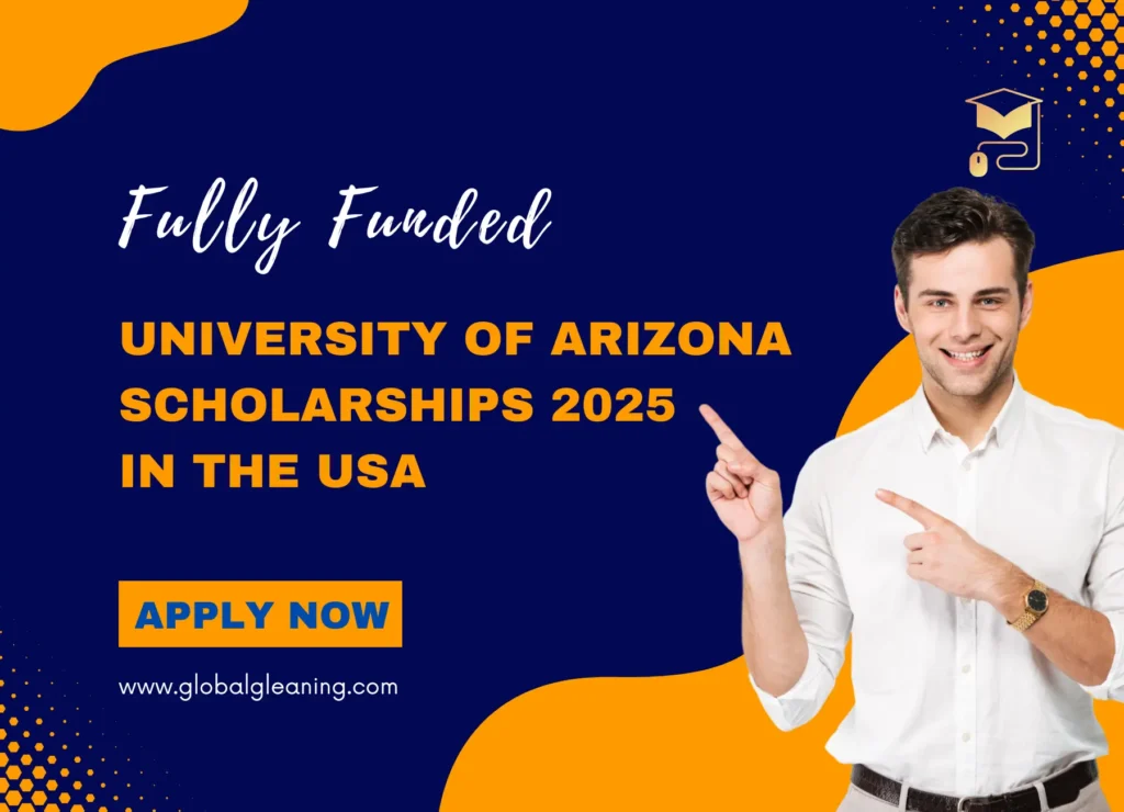 details about University of Arizona Scholarships 2025 in the USA