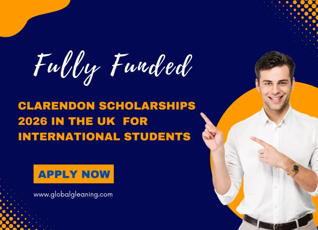 Clarendon Scholarships 2026 in UK