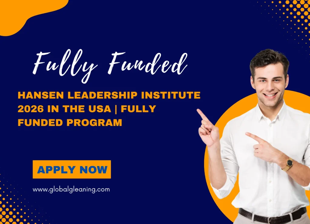 Hansen Leadership Institute 2026 in USA | Fully Funded Program