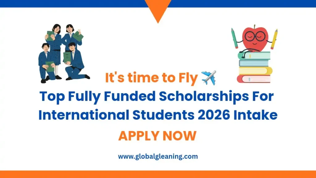 details about Top Fully Funded Scholarships for International Students Intake 2026
